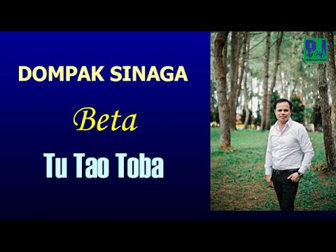 DOMPAK SINAGA - BETA TU TAO TOBA (OFFICIAL LIRIK)