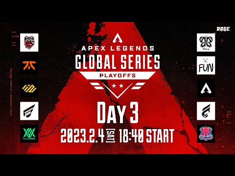 Apex Legends Global Series Year 3：Split1 Playoffs Day3