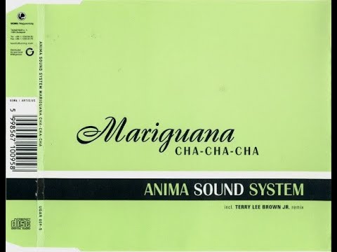 Anima Sound System - Mariguana Cha Cha Cha (Terry Lee Brown Junior Remix)