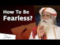 How To Be Fearless