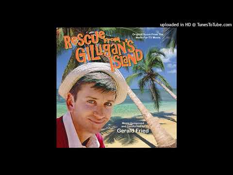 Rescue From Gilligan's Island - Back On The Island - Gerald Fried