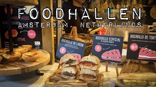 AMSTERDAM FOOD TRIP - FOODHALLEN | The Netherlands Walking Tour 2022 [4K HD]