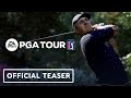 EA Sports PGA Tour - Official Teaser Trailer