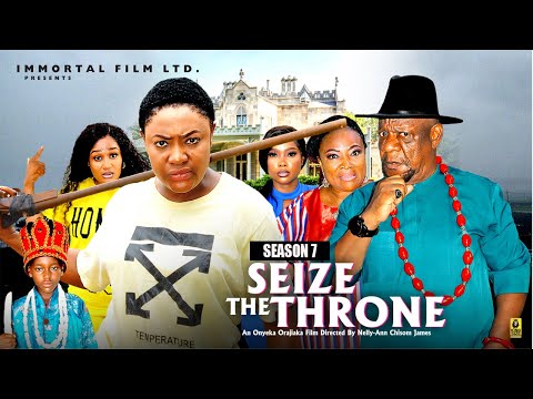 SEIZE THE THRONE (SEASON 7) - 2025 Latest Nigerian Nollywood Movie ||Trending Nollywood Movie