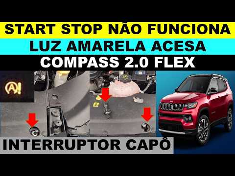 P152E Jeep Compass 2.0 flex start stop não funciona luz amarela acesa no painel, interruptor capô