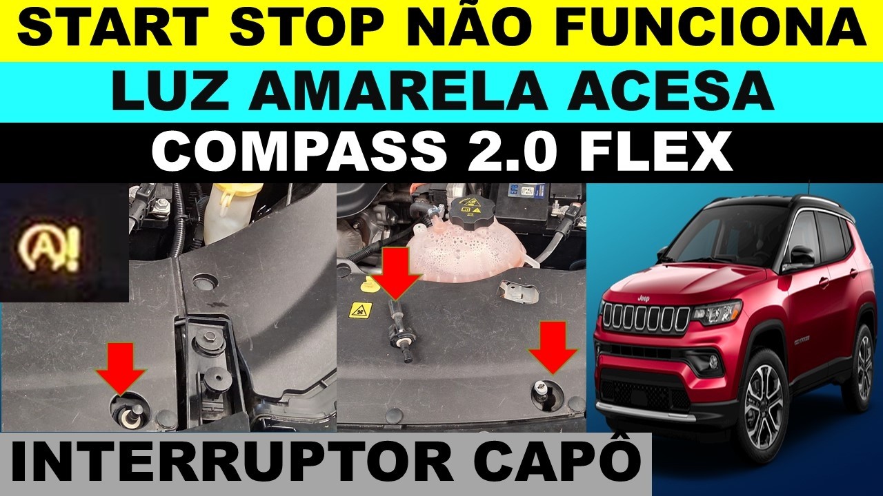 P152E Jeep Compass 2.0 flex start stop não funciona luz amarela acesa no painel, interruptor capô