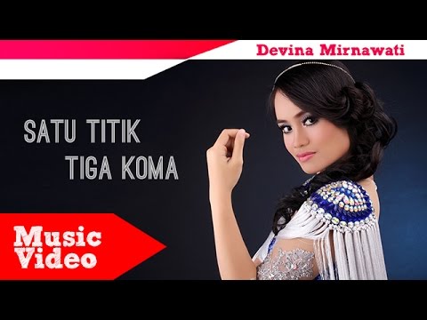 Devina Mirnawati Satu Titik Tiga Koma (Official Music Video)
