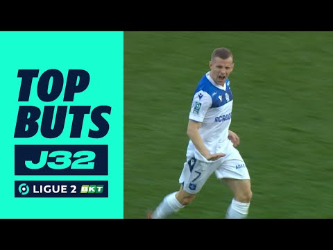 Top buts 32ème journée - Ligue 2 BKT / 2023-2024