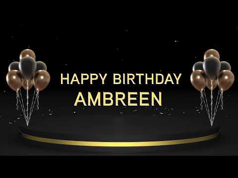 Wish you a very Happy Birthday Ambreen