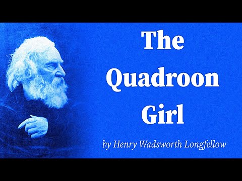The Quadroon Girl by Henry Wadsworth Longfellow