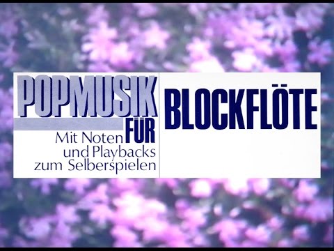 Popmusik für Blockflöte  mit Oda Heyse
