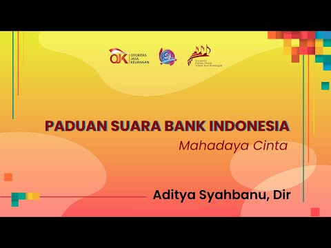 [KPS SJK 2020] PADUAN SUARA BANK INDONESIA: MAHADAYA CINTA