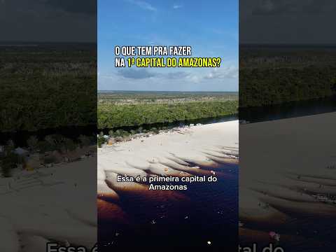 Conheça Barcelos no Amazonas.