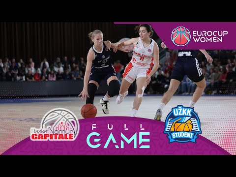 Regular Season | Basket Namur Capitale v UZKK Student | Full Basketball Game | EuroCup Women 2025-26