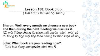 Bài 100: Câu lạc bộ sách | Lesson 100: Book club