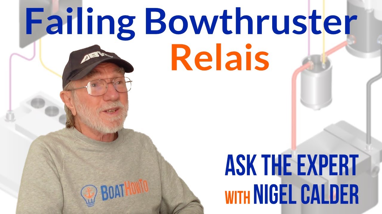 2 Parallel Relays for the BOWTHRUSTER ? 🤔 | Ask The Expert with NIGEL CALDER