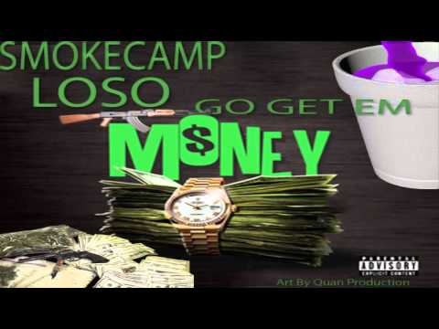 SmokeCamp LOSO - Go Get EM