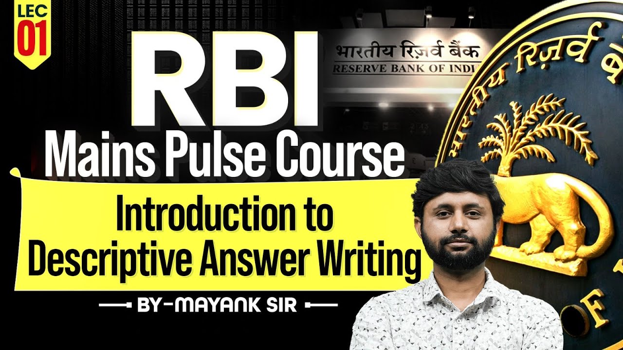 RBI Grade B Mains Pulse Course – Lecture 1 | Introduction to Descriptive Answer Writing