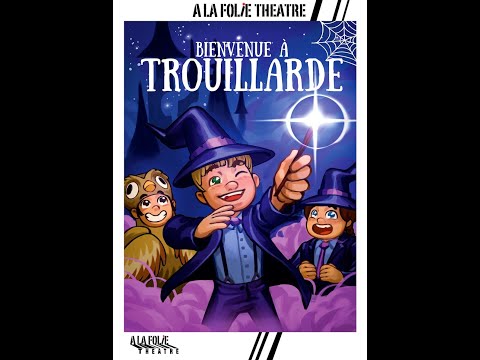 Bienvenue à Trouillarde