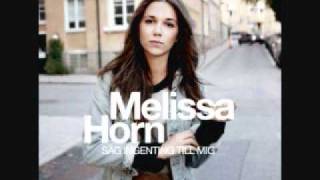 Melissa Horn - Jag Ska Sakna Dig Imorgon (w/ English translation lyrics)