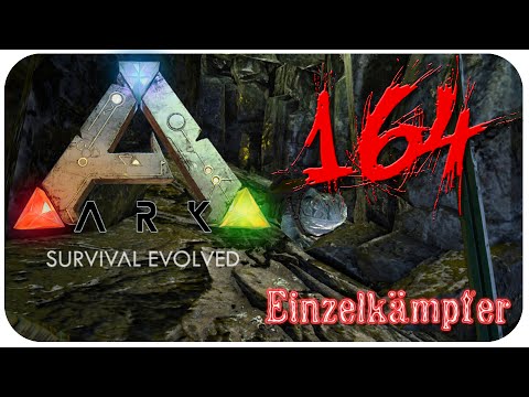 ARK Survival Evolved / Einzelkämpfer #164 Dinos nicht erlaubt - Let´s play [deutsch] [ger] [HD]
