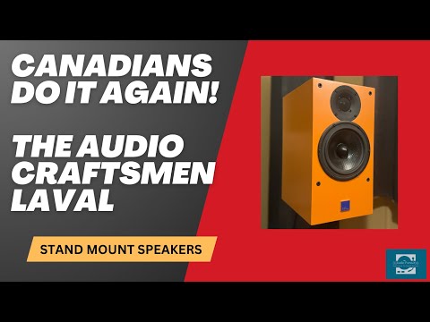 Canadians Did It Again! Audio Craftsmen Laval Speakers