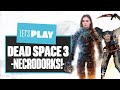 Let's Play Dead Space 3 Co-op Gameplay - NECRODORKS IN SPAAAAAACE!