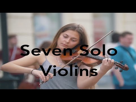 A Walkthrough and Comparison of Seven Solo Violins Revised