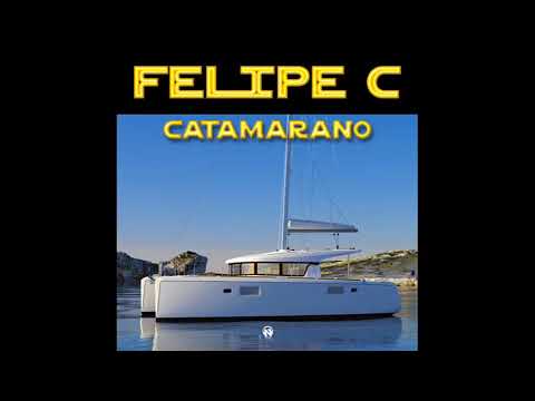 Felipe C - Catamarano (original Mix)