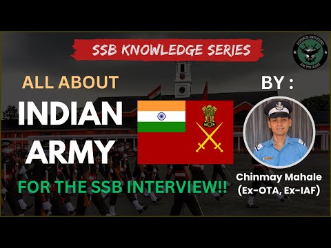 ALL ABOUT INDIAN ARMY | SSB Interview | Knowledge Series