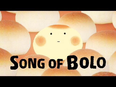 Song of Bolo | TOKIOHEIDI