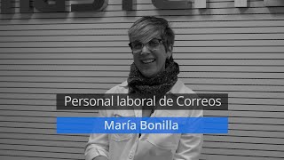 MARÍA BONILLA GARCIA. Personal laboral de Correos MARÍA BONILLA GARCIA. Personal laboral de Correos