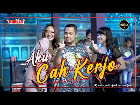 Aku Cah Kerjo - Difarina Indra feat Arneta Julia - OM ADELLA