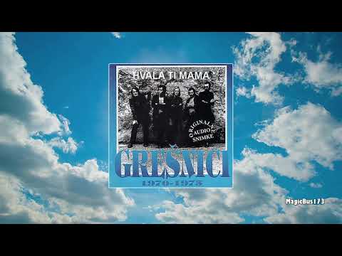 Grešnici - Hvala ti mama