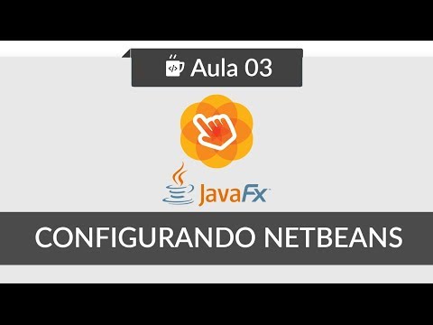 JavaFX para iniciantes 03 Configurando Netbeans