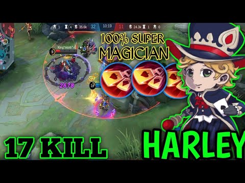 17 kills Harley Super Magic Show!! top global 1 Harley - Mobile Lagends #harley