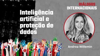 Inteligência artificial e proteção de dados | Andrea Willemin | Espanha