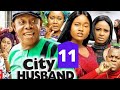 CITY HUSBAND Season 11 New 2022 Movie |Nkem Owoh(Osuofia)2022Movies |Ebele Okaro 2022 Nigerian Movie