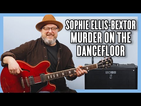 Murder On The Dancefloor - Sophie Ellis-Bextor