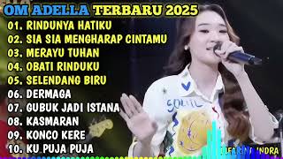 Download lagu OM ADELLA TERBARU 2025🎵 RINDUNYA HATIKU - SIA SIA MENGHARAP CINTAMU - MERAYU TUHAN - OBATI RINDUKU mp3 Download lagu OM ADELLA TERBARU 2025🎵 RINDUNYA HATIKU - SIA SIA MENGHARAP CINTAMU - MERAYU TUHAN - OBATI RINDUKU mp3
