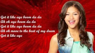 Zendaya Coleman- Beat of my drum- Lyrics