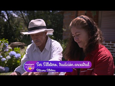 #ElCanalDeLasFlores: Ser Silletero, tradición ancestral. Bitácora Silletera  - Capítulo 1