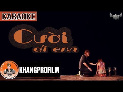 KARAOKE CƯỜI ĐI EM | BEAT GỐC | LÂM CHẤN KHANG