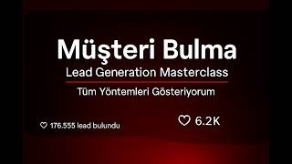 En İyi Müşteri Bulma Yöntemlerini Gösteriyorum! (İşiniz için Binlerce Müşteri!)
