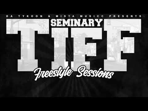 $eminary Tiff- D’usse Freestyle