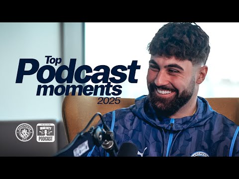 The BEST Podcast Moments in 2025 | The Official Man City Podcast 🎙️