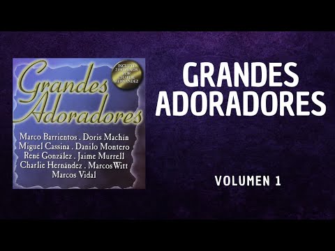 Grandes Adoradores Vol.1 (Álbum Completo)