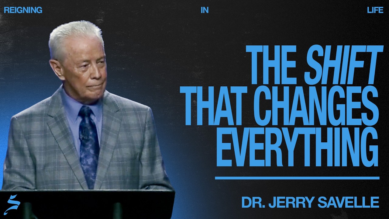 The Shift That Changes Everything | Reigning in Life, Dr. Jerry Savelle