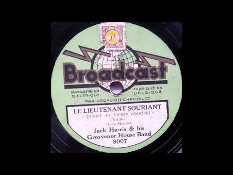 Jack Harris & his Grosvenor House band ‎- Le lieutenant souriant (Quand les coeurs chantent)