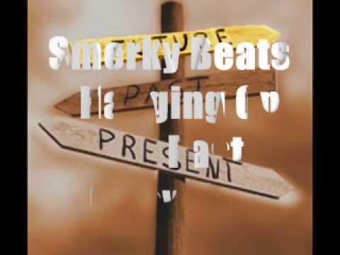Smerky Beats - Hanging On The Past
